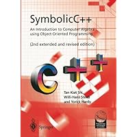 SymbolicC++:An Introduction to Computer Algebra using Object-Oriented Programming SymbolicC++:An Introduction to Computer Algebra using Object-Oriented Programming Kindle Paperback