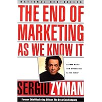 The End of Marketing as We Know It The End of Marketing as We Know It Hardcover Paperback