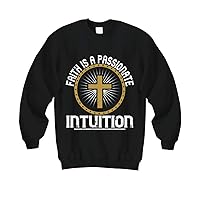 Faith Sweatshirt - Faith is a Passionate Intuition - Black