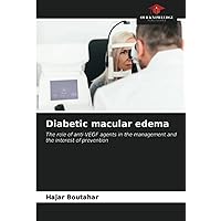 Diabetic macular edema: The role of anti-VEGF agents in the management and the interest of prevention