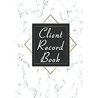Client Record Book: 200 Customers, New & Improved Design, Alphabetical Order, Great Gift For All Small Business Owners, Marble Cover Client Record Book: 200 Customers, New & Improved Design, Alphabetical Order, Great Gift For All Small Business Owners, Marble Cover Hardcover Paperback