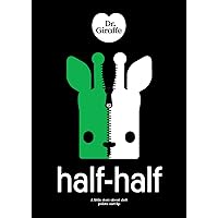 Dr. Giraffe Half-Half: a little story about cleft palate and lip (Dr. Giraffe series) Dr. Giraffe Half-Half: a little story about cleft palate and lip (Dr. Giraffe series) Kindle Paperback