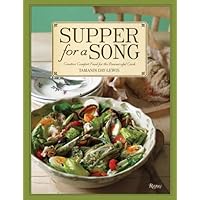 Supper for a Song: Creative Comfort Food for the Resourceful Cook Supper for a Song: Creative Comfort Food for the Resourceful Cook Hardcover