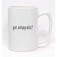 got antipyretic? - Statesman Ceramic Coffee Mug 14oz