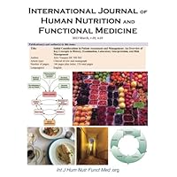 International Journal of Human Nutrition and Functional Medicine: 2013 March (Initial Considerations in Patient Assessment and Management: An Overview ... Interpretation, and Risk Management)