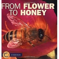 From Flower to Honey (Start to Finish) From Flower to Honey (Start to Finish) Library Binding Audible Audiobook Paperback