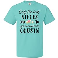 inktastic Only The Best Nieces Get Promoted to Cousin T-Shirt
