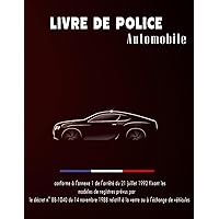 livre de police: 3 Voitures d'Occasion par page | Registre Conforme au décret N°88-1040 | Grand format avec Couverture en rouge (French Edition)
