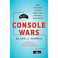 Console Wars: Sega, Nintendo, and the Battle that Defined a Generation Console Wars: Sega, Nintendo, and the Battle that Defined a Generation Audible Audiobook Paperback Kindle Hardcover Audio CD