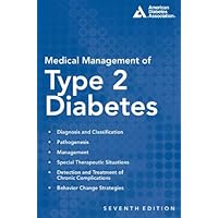 Medical Management of Type 2 Diabetes Medical Management of Type 2 Diabetes Kindle Paperback