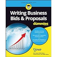 Writing Business Bids and Proposals For Dummies Writing Business Bids and Proposals For Dummies Paperback Kindle
