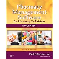 Pharmacy Management Software for Pharmacy Technicians: A Worktext Pharmacy Management Software for Pharmacy Technicians: A Worktext Spiral-bound