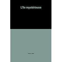 L'ile mysterieuse L'ile mysterieuse Board book Kindle Paperback Hardcover Mass Market Paperback Pocket Book