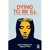 Dying to be Ill Dying to be Ill Paperback Kindle Hardcover