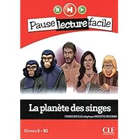 La planète des singes - Niveau 5 (B1) - Pause lecture facile - Ebook (French Edition) La planète des singes - Niveau 5 (B1) - Pause lecture facile - Ebook (French Edition) Kindle Paperback