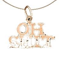 Saying Necklace | 14K Rose Gold Oh Shit Saying Pendant with 18