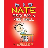 Big Nate: Pray for a Fire Drill Big Nate: Pray for a Fire Drill Kindle
