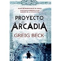 Proyecto Arcadia (Bonus nº 36) (Spanish Edition) Proyecto Arcadia (Bonus nº 36) (Spanish Edition) Kindle Paperback