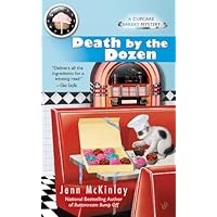 Death by the Dozen (Cupcake Bakery Mystery Book 3) Death by the Dozen (Cupcake Bakery Mystery Book 3) Kindle Mass Market Paperback Audible Audiobook Paperback Audio CD