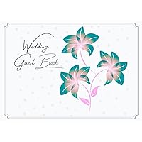 Wedding Guest Book: Guest Book For Wedding | 300 Guest Comments | 100 Pages | 8.25x6 In