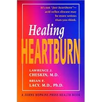Healing Heartburn (A Johns Hopkins Press Health Book) Healing Heartburn (A Johns Hopkins Press Health Book) Hardcover Paperback
