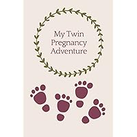 Twin Pregnancy Journal: Pregnancy journal for twins, 6X9 journal with writing prompts for 40 weeks and letters to babies, hospital bag list, and extra note and blank pages, 120 pages total