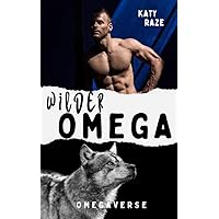 Wilder Omega: Omegaverse Gay Romance (Silver Creek 2) (German Edition) Wilder Omega: Omegaverse Gay Romance (Silver Creek 2) (German Edition) Kindle Paperback