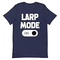 Funny Saying LARP Mode On Larping Gamer Introvert Hobby Novelty Women Men