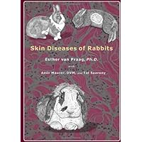 Skin Diseases of Rabbits Skin Diseases of Rabbits Paperback