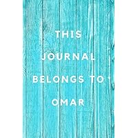 This Journal Belongs To Omar: Planner Cook Book Recipe Journal Gift for Omar / Notebook / Diary / Unique Greeting Card Alternative