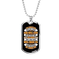 Express Your Love Gifts Not Because We Are Good Christian Necklace Stainless Steel or 18k Gold Dog Tag