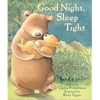 Good Night, Sleep Tight Good Night, Sleep Tight Hardcover Paperback Board book