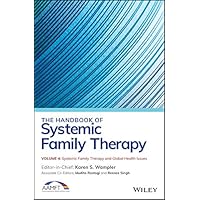 The Handbook of Systemic Family Therapy, Systemic Family Therapy and Global Health Issues (The Handbook of Systemic Family Therapy, Volume 4) The Handbook of Systemic Family Therapy, Systemic Family Therapy and Global Health Issues (The Handbook of Systemic Family Therapy, Volume 4) Kindle Hardcover