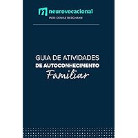 Guia de Atividades de Autoconhecimento Familiar (Portuguese Edition)