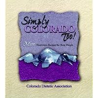 Simply Colorado Too!, More Nutritious Recipes for Busy People Simply Colorado Too!, More Nutritious Recipes for Busy People Plastic Comb
