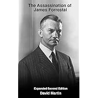 The Assassination of James Forrestal: Second edition The Assassination of James Forrestal: Second edition Kindle Paperback