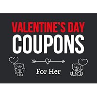 Valentines Day Coupons for Her: Lovely Valentines Gift Love Coupon Book for Her, Wife or Girlfriend from Husband or Boyfriend to Spice Things Up as a Couple