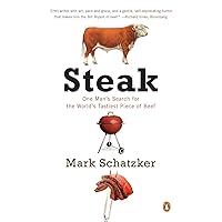 Steak: One Man's Search for the World's Tastiest Piece of Beef Steak: One Man's Search for the World's Tastiest Piece of Beef Paperback Audible Audiobook Kindle Hardcover Audio CD