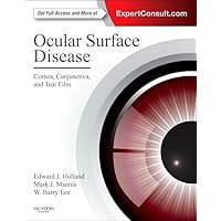 Ocular Surface Disease: Cornea, Conjunctiva and Tear Film: Expert Consult - Online and Print Ocular Surface Disease: Cornea, Conjunctiva and Tear Film: Expert Consult - Online and Print Hardcover Kindle
