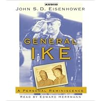 General Ike: A Personal Reminiscence General Ike: A Personal Reminiscence Audio CD Audible Audiobook Paperback Kindle Preloaded Digital Audio Player Hardcover