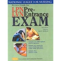 Review Guide for LPN/LVN Pre Entrance Exam, Second Edition Review Guide for LPN/LVN Pre Entrance Exam, Second Edition Paperback