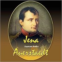 Napoleonic Battles: Campaign Jena-Auerstaedt