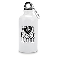 My Heart Is Full Aluminum Insulated Water Bottle Sport Water Jug My Heart Is Full Water Bottle with Hanging Buckle, 14 OZ