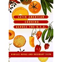 Latin American Cooking Across the U.S.A. Latin American Cooking Across the U.S.A. Hardcover Kindle