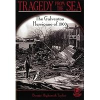 Tragedy from the Sea: The Galveston Hurricane of 1900 (Cover-To-Cover Chapter 2 Books: Natural Disasters) Tragedy from the Sea: The Galveston Hurricane of 1900 (Cover-To-Cover Chapter 2 Books: Natural Disasters) Hardcover Paperback
