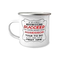 Assessor Camper Mug, If at first you don't succeed, try doing what your athletic trainer told you to do the first time., Campfire Cup Gift, Mountain Camping Coffee Mug