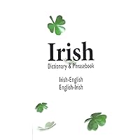 Irish-English English-Irish Dictionary & Phrasebook (Language Dictionaries Series) Irish-English English-Irish Dictionary & Phrasebook (Language Dictionaries Series) Paperback Kindle