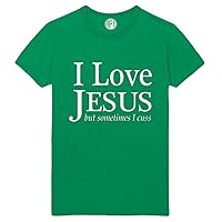 I Love Jesus but Sometimes I Cuss Printed T-Shirt