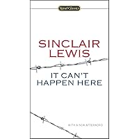 It Can't Happen Here (Signet Classics) It Can't Happen Here (Signet Classics) Paperback Audible Audiobook Kindle Hardcover Audio CD