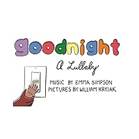 Goodnight: A Lullaby with Music and Download Code